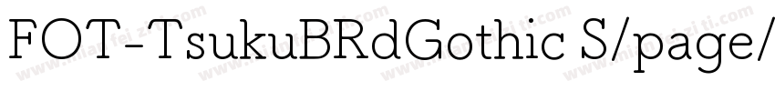 FOT-TsukuBRdGothic S/page/2字体转换